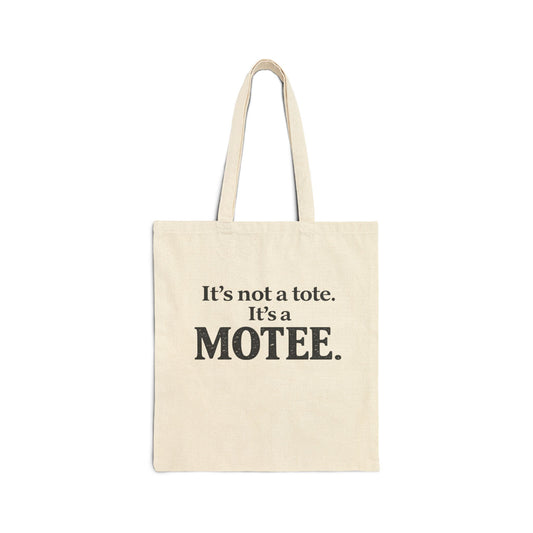 MOTEE Canvas Tote Bag — "It's not a tote. It's a MOTEE."