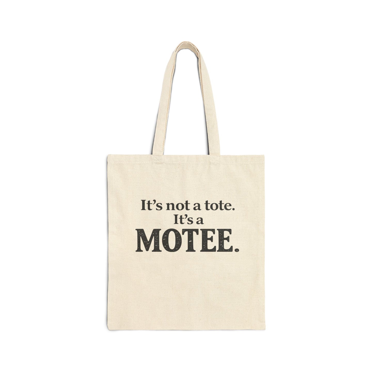 MOTEE Canvas Tote Bag — "It's not a tote. It's a MOTEE."